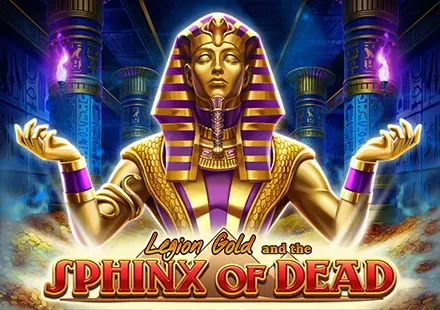 Legion Gold and the Sphinx of Dead